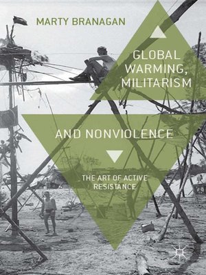 cover image of Global Warming, Militarism and Nonviolence